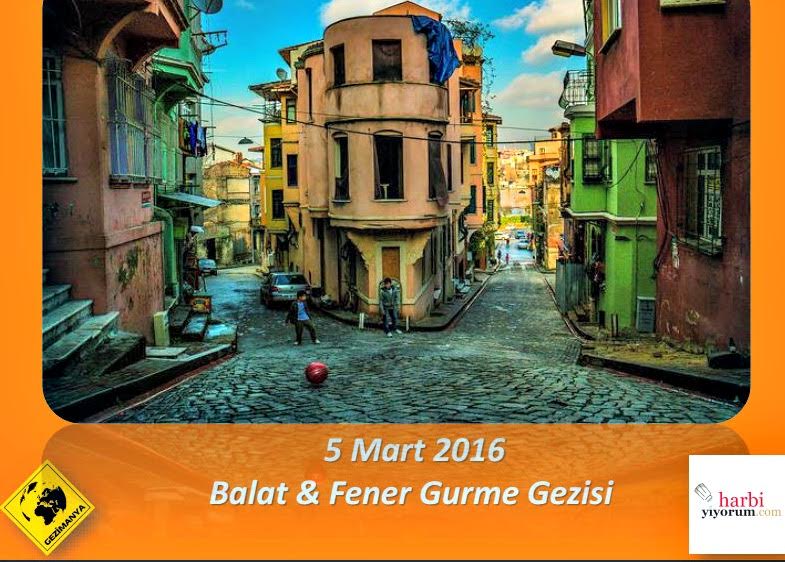balat-fener-gurme-turu-harbiyiyorum-gezimanya