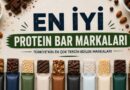 Türkiye’nin En İyi Protein Bar Markaları (2026 Güncel Tavsiye Listesi)