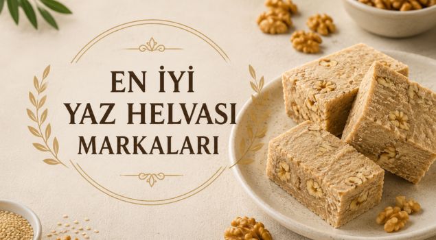 Türkiye’nin En İyi Yaz Helvası Markaları (2026)